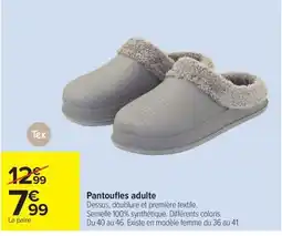 Carrefour Tex Pantoufles adulte offre
