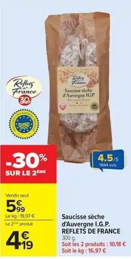 Carrefour Reflets de France Saucisse sèche d'Auvergne I.G.P. offre