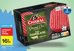 Carrefour CHARAL Steaks hachés offre