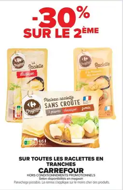 Carrefour Original Raclette offre