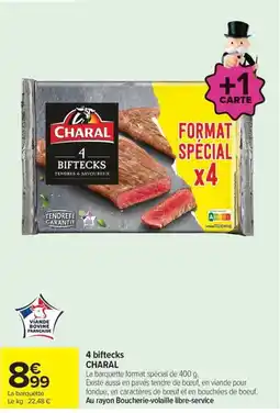 Carrefour CHARAL 4 biftecks offre