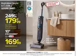 Carrefour Rowenta Aspirateur laveur X-CLEAN 2 offre