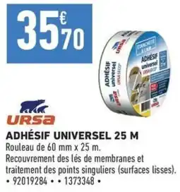 Brico Cash URSA ADHÉSIF UNIVERSEL offre