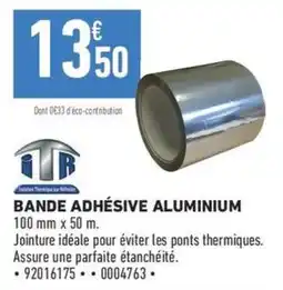 Brico Cash iTB BANDE ADHÉSIVE ALUMINIUM offre