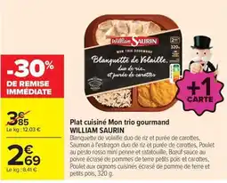 Carrefour William Saurin Plat cuisiné Mon trio gourmand offre