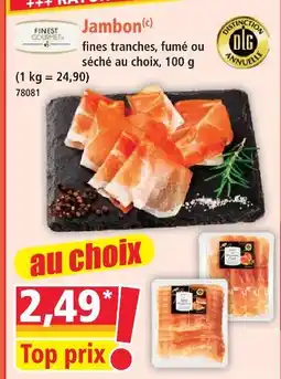 Norma Finest gourmet jambon offre