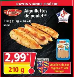 Norma Le gaulois aiguillettes de poulet offre