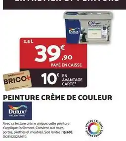 Bricomarché Dulux - peinture crème de couleur offre