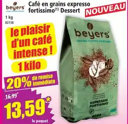 Norma Beyers café en grains expresso fortissimo dessert offre