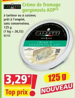 Norma Calzetti crème de fromage gorgonzola aop offre