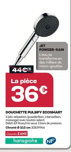 Gedimat Hansgrohe douchette pulsify ecosmart offre