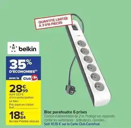 Carrefour Belkin - bloc parafoudre 6 prises offre