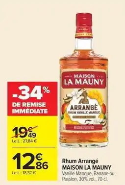 Carrefour Maison la mauny - rhum arrangé offre