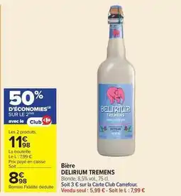 Carrefour Delirium - bière offre