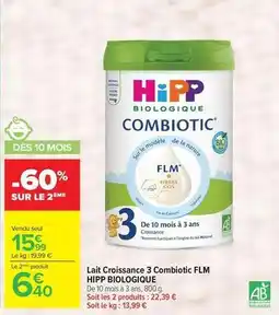 Carrefour Drive Hipp - lait croissance 3 combiotic flm biolqique offre