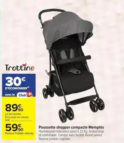 Carrefour Drive Trottine - poussette shopper compacte memphis offre