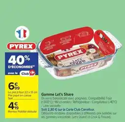 Carrefour Pyrex - gamme let's share offre