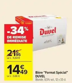 Carrefour Duvel - bière format spécial offre