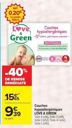Carrefour Drive Love & green - couches hypoallergéniques offre