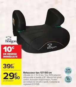 Carrefour Drive Rehausseur bas 137-150 cm offre