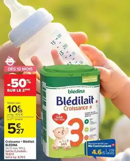 Carrefour Drive Blédina - croissance + blédilait offre