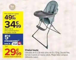 Carrefour Drive Tex - chaise haute offre