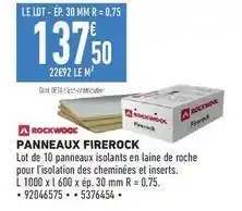 Brico Cash Rockwool - panneaux firerock offre