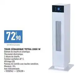 Brico Cash Tetra - tour céramique 2000 w offre