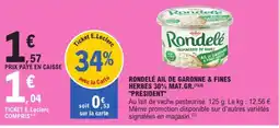 E.Leclerc Express Rondelé Ail de Garonne & Fines Herbes offre