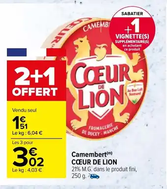 Carrefour Market Camembert Cœur de Lion offre