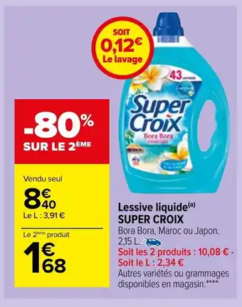 Carrefour Market Lessive liquide Super Croix offre