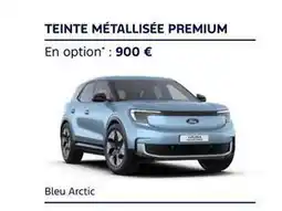 Ford Teinte metallisée premium offre
