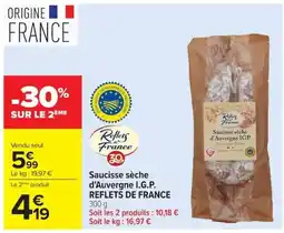 Carrefour Market REFLETS DE FRANCE Saucisse sèche d'Auvergne I.G.P. offre