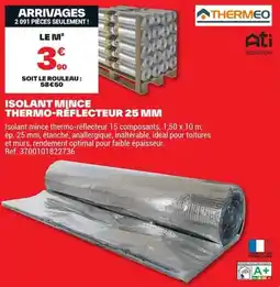 Brico Dépôt Thermeo isolant mince thermo-réflecteur 25 mm offre