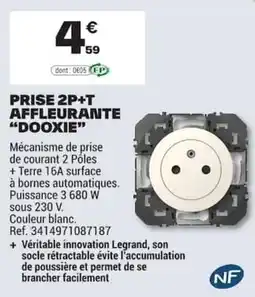 Brico Dépôt Dooxie Prise 2P+T Affleurante offre