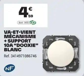 DOOXIE VA-ET-VIENT MÉCANISME + SUPPORT 10A