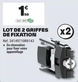 Brico Dépôt LOT DE 2 GRIFFES DE FIXATION offre