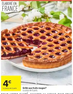 Carrefour Market Grillé aux fruits rouges offre