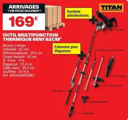 Brico Dépôt TITAN Outil multifonction thermique 6en1 52cm³ offre