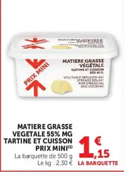 Super U MATIERE GRAFFE VEGETALE offre