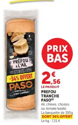 Super U PASO PREFOU TRANCHE offre