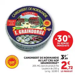 Super U E. GRAINDORGE CAMEMBERT DE NORMANDIE offre