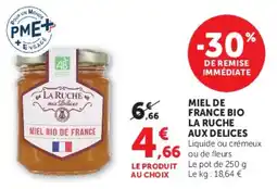 Super U LA RUCHE MIEL BIO DE FRANCE offre