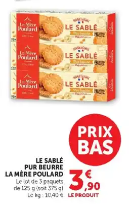 Super U La Mère Poulard LE SABLÉ offre