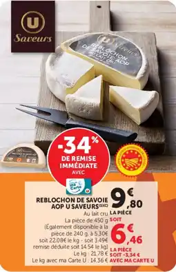 Super U U Saveurs Reblochon de Savoie AOP offre