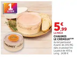 Super U CHAUMES LE CRÉMEUX offre