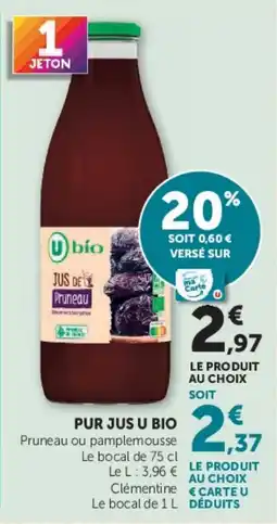 Super U U bio JUS DE Pruneau offre