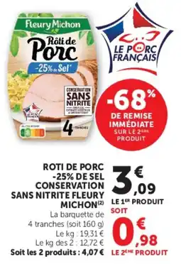 Super U Fleury Michon Rôti de Porc offre