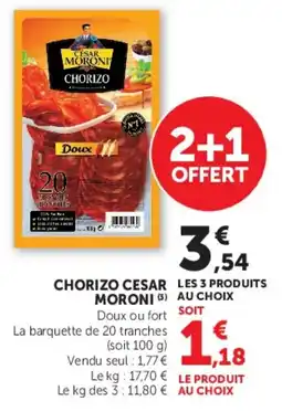 Super U CESAR MORONI CHORIZO offre