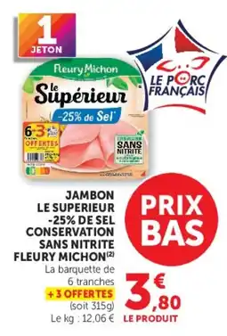 Super U Fleury Michon Le Supérieur offre